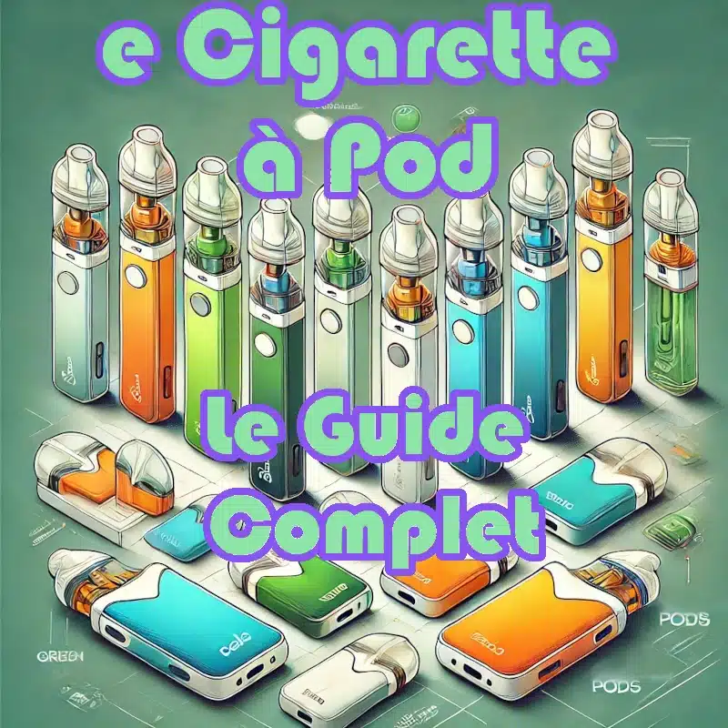 e Cigarette Pod : idéale pour débutant ! Découvrez tout sur les pods : à résistances ou aux pods rechargeables ou préremplits 🐵 eLiquide-Jungle.fr 🐵